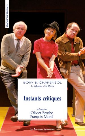 Couverture du livre "Instants critiques" de Bory & Charensol