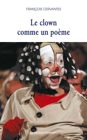 le clown comm un poeme