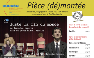 Dossier piece (dé)montée Juste la fin du mond Raskine