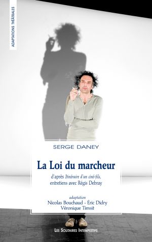 Couverture du livre "La Loi du marcheur"