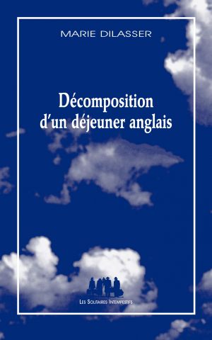 Couverture du livre "Décomposition d'un déjeuner anglais"