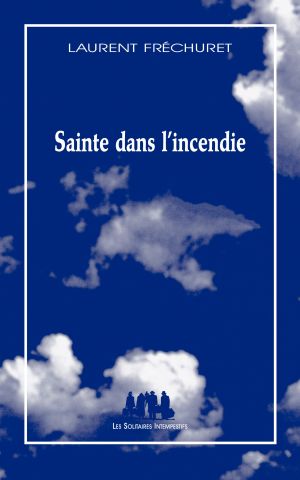 Couverture du livre "Sainte dans l’incendie"