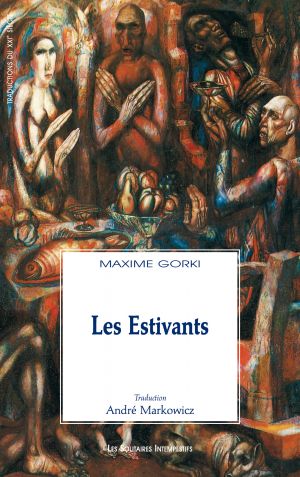Couverture du livre "Les Estivants" de Maxime Gorki
