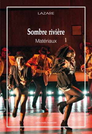 Couverture du livre "Sombre rivière (Matériaux)"