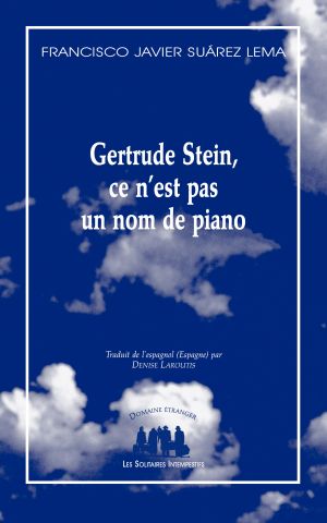 Couverture du livre "Gertrude Stein, ce n’est pas un nom de piano"