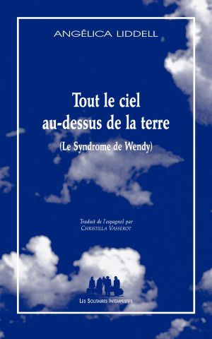 Couverture du livre "Tout le ciel au-dessus de la terre (le Syndrome de Wendy)"