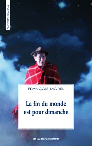 Couverture du livre "La fin du monde est pour dimanche"