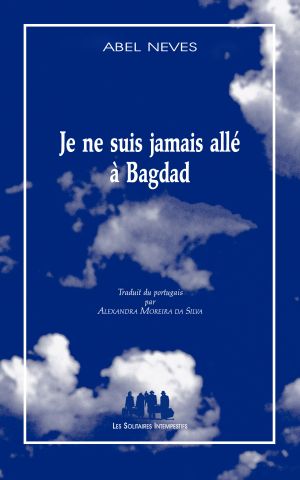 Couverture du livre "Je ne suis jamais allé à Bagdad"