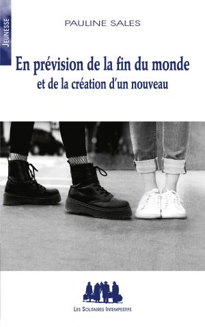 Couverture du livre "En prévision de la fin du monde et de la création d'un nouveau" de Pauline Sales
