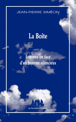 Couverture du livre "La Boîte (suivi de) Femmes en face d’un homme silencieux"