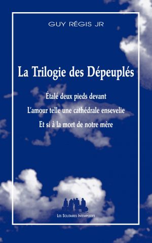 Couverture La Trilogie des Dépeuplés