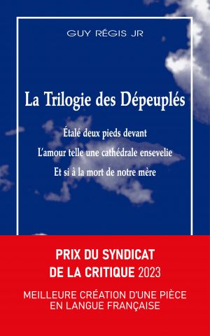 Trilogie des Dépeuplés - prix