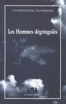 Couverture de Les Hommes dégringolés