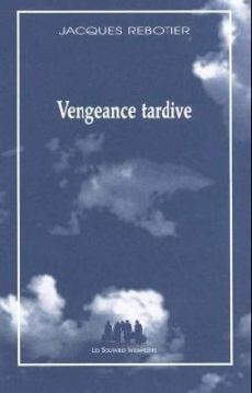 Couverture de Vengeance tardive