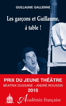 Couverture du livre "Les Garçons et Guillaume, à table !" de Guillaume Gallienne