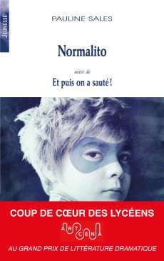 Couverture du livre Normalito (suivi de) Et puis on a sauté !