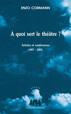 Couverture du livre "À quoi sert le théâtre ?"