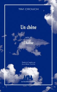 Couverture du livre "Un chêne (suivi de) L'Auteur"