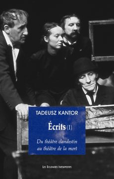 Couverture du livre "Écrits 1 (Du théâtre clandestin au théâtre de la mort)"