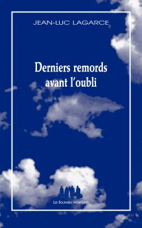 Couverture du livre "Derniers remords avant l'oubli" de Jean-Luc Lagarce