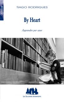 Couverture du livre "By Heart (Apprendre par cœur)" par Tiago Rodrigues