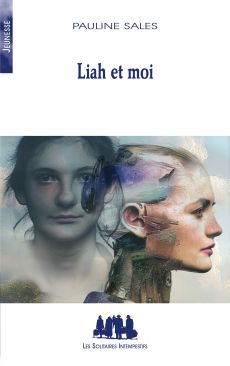 Liah et moi de Pauline Sales