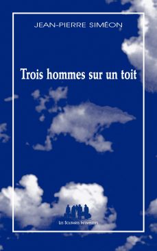 Couverture du livre "Trois hommes sur un toit"