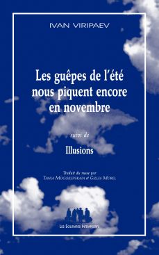 Couverture du livre "Les guêpes de l’été nous piquent encore en novembre (suivi de) Illusions"