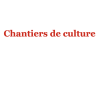 Chantiers de culture